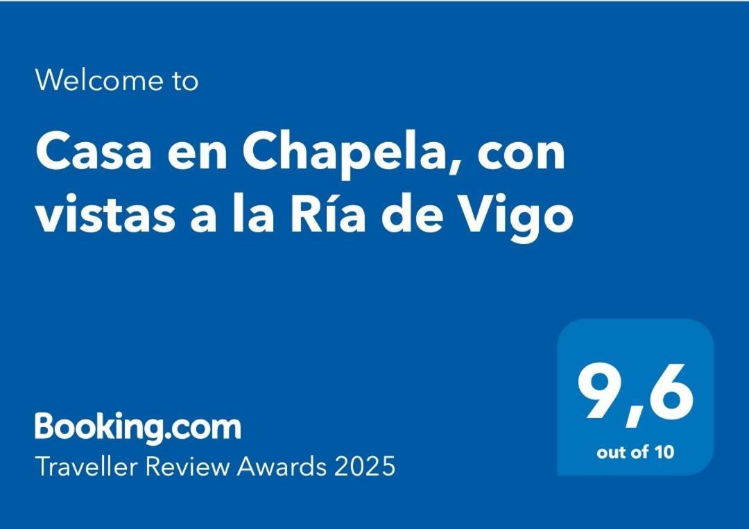 Casa En Chapela, Con Vistas A La Ria De Vigo Vila Exterior foto